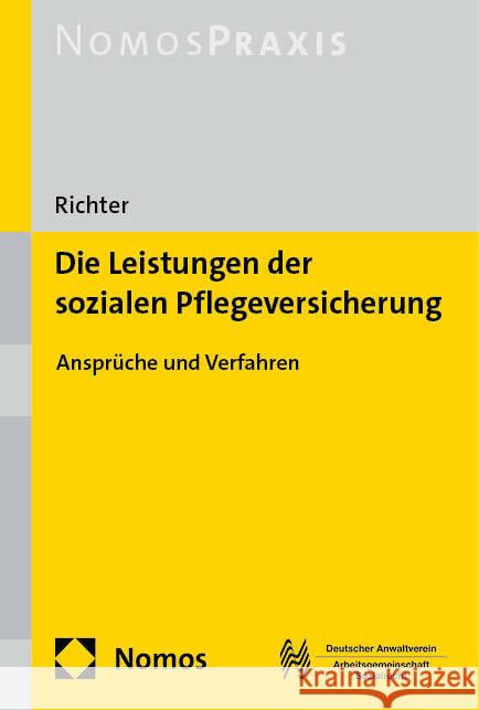 Die Leistungen Der Sozialen Pflegeversicherung Ronald Richter 9783848765881 Nomos Verlagsgesellschaft