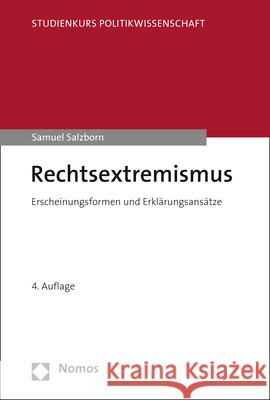 Rechtsextremismus: Erscheinungsformen Und Erklarungsansatze Salzborn, Samuel 9783848767595 Nomos Verlagsgesellschaft