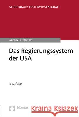 Das Regierungssystem Der USA Michael T. Oswald 9783848769506 Nomos Verlagsgesellschaft