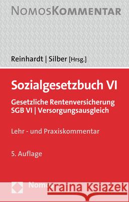 Sozialgesetzbuch VI: Gesetzliche Rentenversicherung U Sgb VI U Versorgungsausgleich Reinhardt, Helmut 9783848770021 Nomos Verlagsgesellschaft