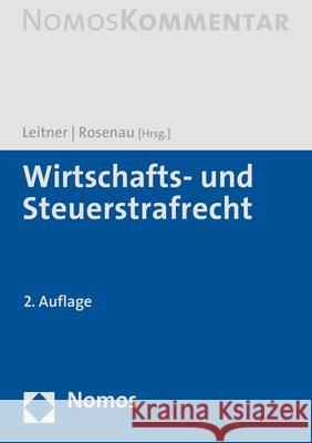 Wirtschafts- Und Steuerstrafrecht Werner Leitner Henning Rosenau 9783848771257 Nomos Verlagsgesellschaft