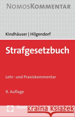 Strafgesetzbuch: Lehr- Und Praxiskommentar Urs Kindhauser Eric Hilgendorf 9783848771547 Nomos Verlagsgesellschaft