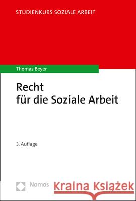 Recht Fur Die Soziale Arbeit Beyer, Thomas 9783848772858