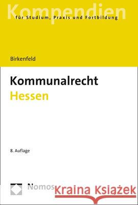 Kommunalrecht Hessen Daniela Birkenfeld 9783848773053