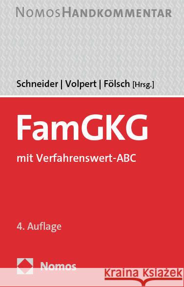 Famgkg: Mit Verfahrenswert-ABC Norbert Schneider Joachim Volpert Peter Folsch 9783848773343