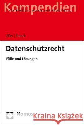 Datenschutzrecht: Falle Und Losungen Martin Esser Lorenz Franck 9783848776788