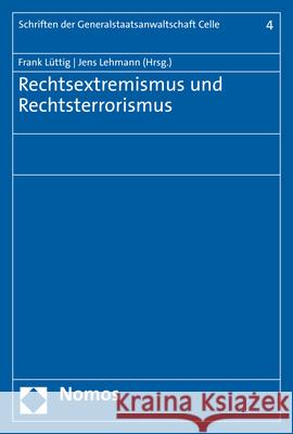 Rechtsextremismus Und Rechtsterrorismus Jens Lehmann Frank Luttig 9783848777143 Nomos Verlagsgesellschaft