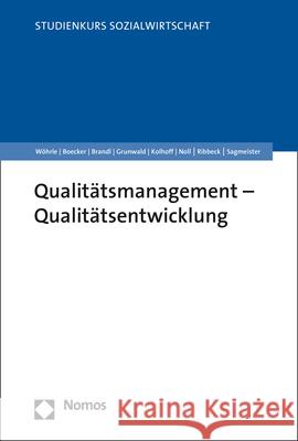 Qualitatsmanagement - Qualitatsentwicklung Michael Boecker Paul Brandl Klaus Grunwald 9783848778843 Nomos Verlagsgesellschaft