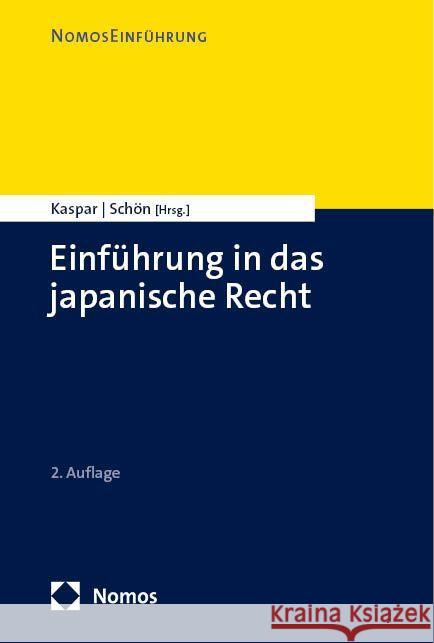 Einfuhrung in Das Japanische Recht: Japanisches Recht Kaspar, Johannes 9783848778973