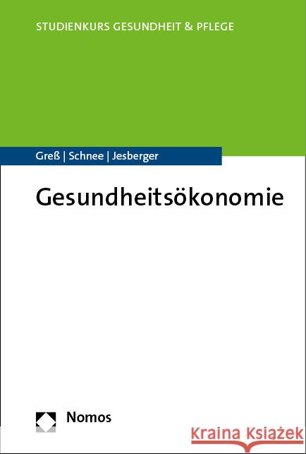 Gesundheitsokonomie Gress, Stefan 9783848779918