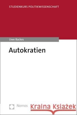 Autokratien Uwe Backes 9783848780037 Nomos Verlagsgesellschaft