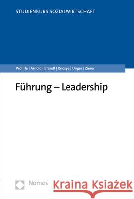 Führung - Leadership Wöhrle, Armin, Arnold, Maik, Brandl, Paul 9783848785117