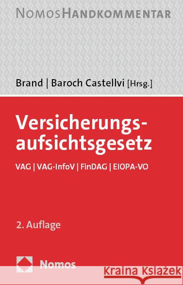 Versicherungsaufsichtsgesetz: Handkommentar Oliver Brand Manuel Baroc 9783848786091