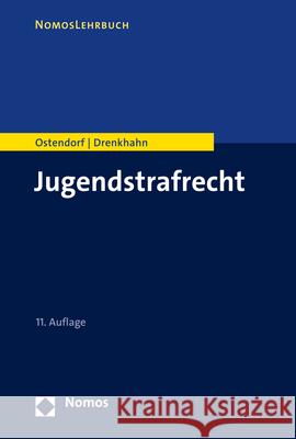 Jugendstrafrecht Ostendorf, Heribert, Drenkhahn, Kirstin 9783848786503