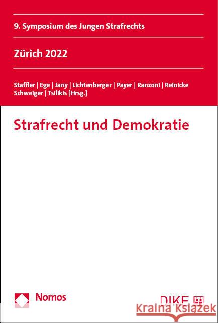 Strafrecht Und Demokratie Ev Verei Lukas Staffler Gian Ege 9783848787319