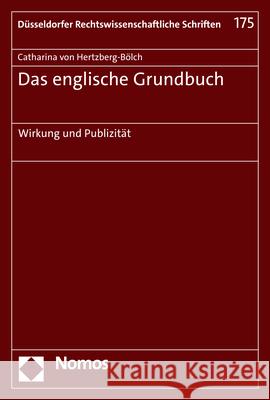 Das Englische Grundbuch: Wirkung Und Publizitat Von Hertzberg-Bolch, Catharina 9783848788309