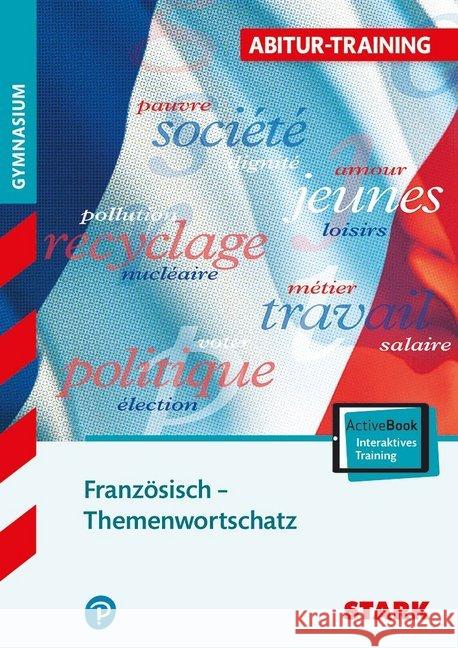 Französisch Themenwortschatz, m. CD-ROM : Gymnasium. Mit interaktivem eBook Heller-Doyère, Christiane; Wußler, Werner 9783849015084