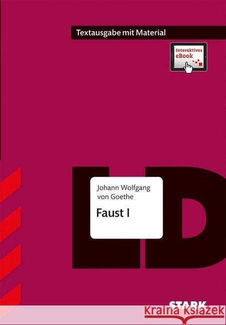 Faust. Der Tragödie Erster Teil : Textausgabe mit Material + interaktives eBook Goethe, Johann Wolfgang von 9783849020811 Stark
