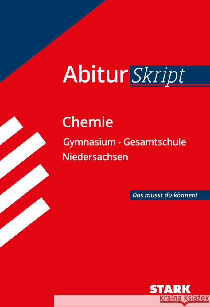 STARK AbiturSkript - Chemie - Niedersachsen Schulze, Birgit, Gerl, Thomas 9783849047733