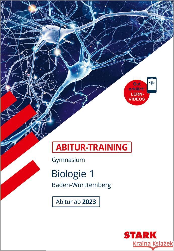 STARK Abitur-Training - Biologie Band 1 - BaWü ab 2023 Bils, Werner 9783849048990 Stark Verlag