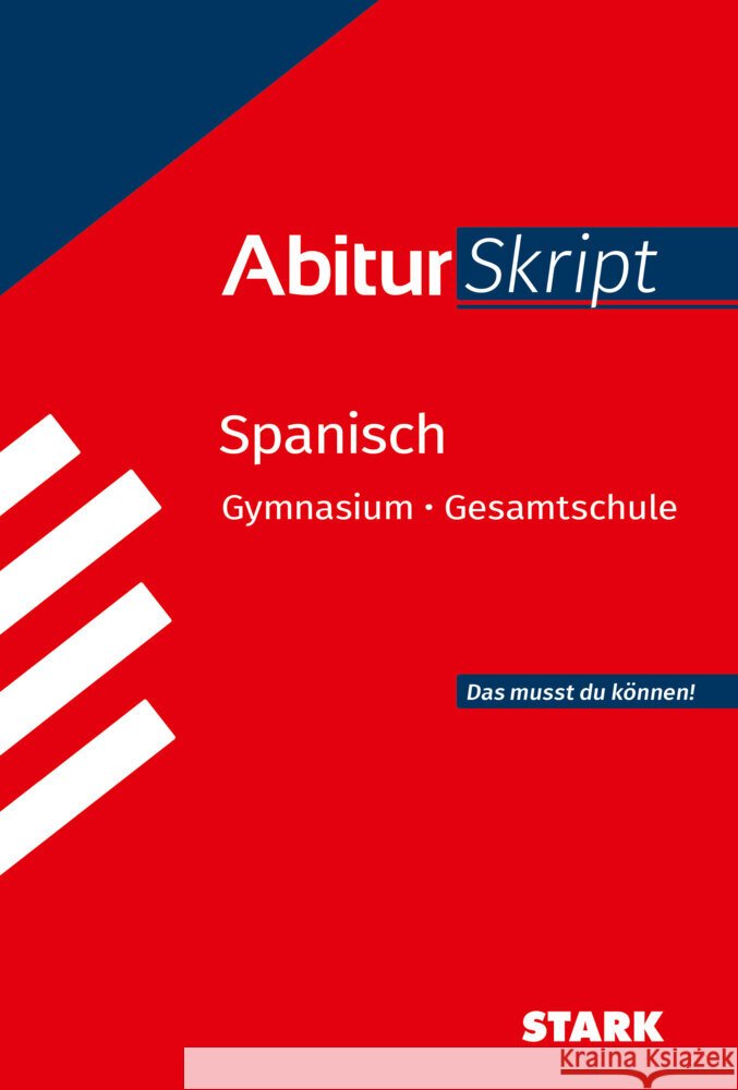 STARK AbiturSkript - Spanisch Vega Ordóñez, Silvia 9783849052409