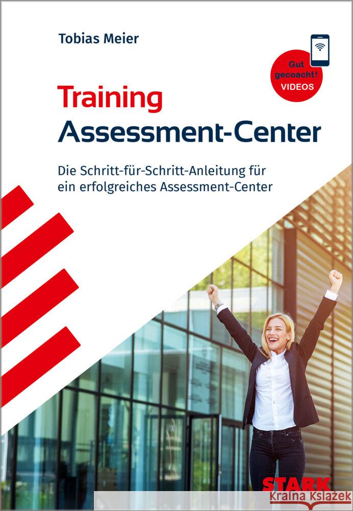 STARK Training Assessment-Center Meier, Tobias 9783849056360 Stark Verlag