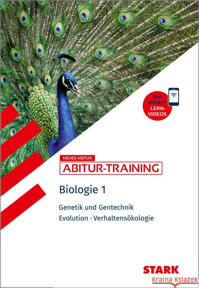 STARK Biologie 1 - Abitur-Training - Genetik und Gentechnik, Evolution, Verhaltensökologie Frey, Maren, Rinner, Sebastian, Steinhofer, Harald 9783849059552 Stark Verlag