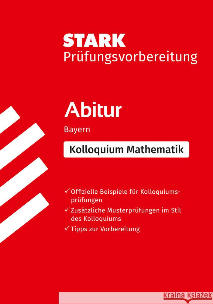 STARK Mathematik Kolloquium - G9-Abitur Bayern - Prüfungsvorbereitung Reimann, Sybille 9783849062484 Stark Verlag