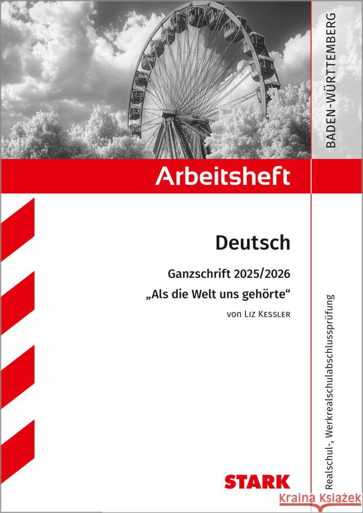 STARK Liz Kessler: Als die Welt uns gehörte - Deutsch Ganzschrift 2025/26 BW - Arbeitsheft mit Lösungen Engel, Anja 9783849062576 Stark Verlag