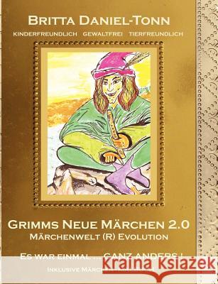 Grimms Neue Märchen 2.0 Daniel-Tonn, Britta 9783849118167