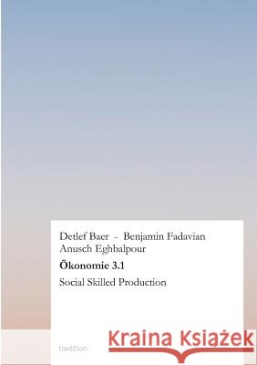 Okonomie 3.1 Fadavian, Benjamin 9783849118945 Tredition Gmbh