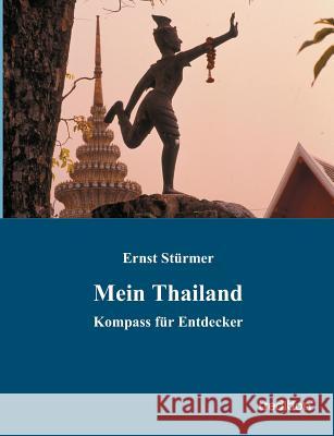 Mein Thailand Ernst Sturmer 9783849119348