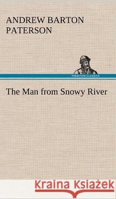 The Man from Snowy River Andrew Barton Paterson 9783849121112