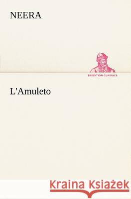 L'Amuleto Neera 9783849121303