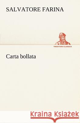 Carta bollata Salvatore Farina 9783849121327