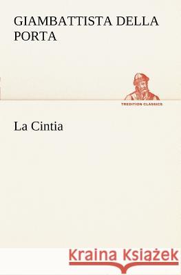 La Cintia Giambattista Della Porta 9783849121624