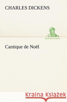 Cantique de Noël Charles Dickens 9783849126650