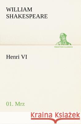Henri VI (1/3) William Shakespeare 9783849126926