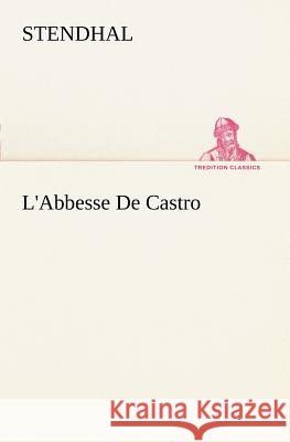 L'Abbesse De Castro Stendhal 9783849127404