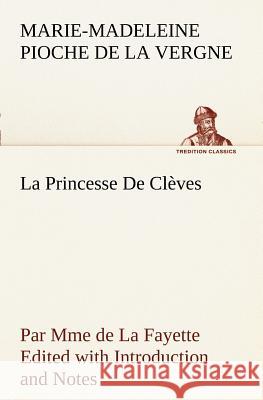 La Princesse De Clèves Marie-Madeleine Pioche De La La Fayette 9783849128029