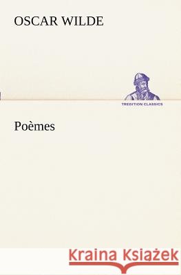 Poèmes Oscar Wilde 9783849128876