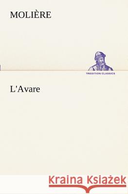 L'Avare Molière 9783849128982