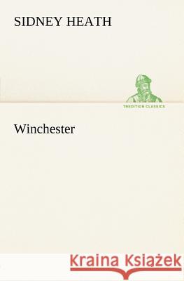 Winchester Sidney Heath 9783849147921