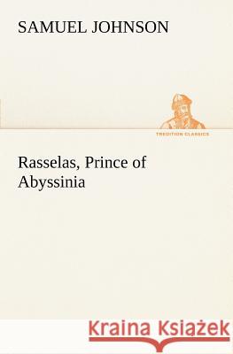 Rasselas, Prince of Abyssinia Samuel Johnson 9783849149611