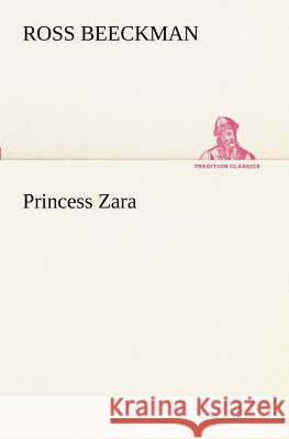 Princess Zara Ross Beeckman 9783849152574