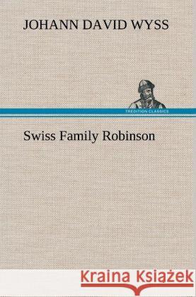 Swiss Family Robinson Johann David Wyss 9783849164195