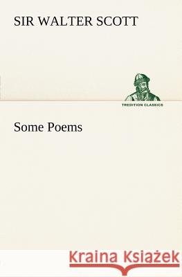 Some Poems Walter Sir Scott 9783849165826 Tredition Gmbh