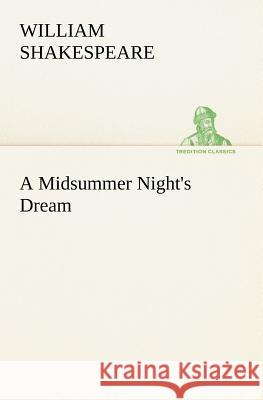 A Midsummer Night's Dream William Shakespeare 9783849166427