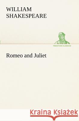 Romeo and Juliet William Shakespeare 9783849171001