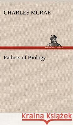 Fathers of Biology Charles McRae 9783849194321